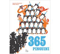 365 pinguini. Ediz. a colori - Fromental Jean-Luc, Jolivet Joëlle
