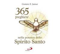 365 preghiere nella potenza dello spirito santo