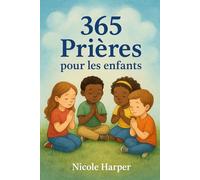 365 Prières pour les Enfants