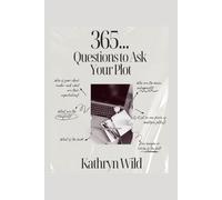 365... Questions to Ask your Plot
