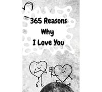 365 Reasons Why I Love You