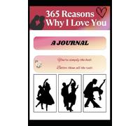 365 Reasons Why I Love You: A Journal