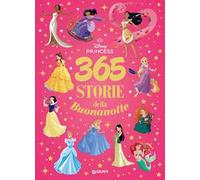 365 storie della buonanotte. Disney Princess