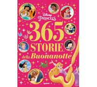 365 storie della buonanotte. Disney princess. Ediz. a colori