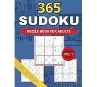 365 Sudoku Puzzles Book for Adults: Sudoku Puzzle Book with Solution from Very Easy to Hard for Adults
