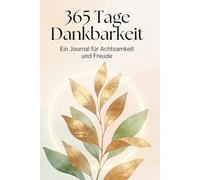 365 Tage Dankbarkeit - Journal für Achtsamkeit & Freude 2026