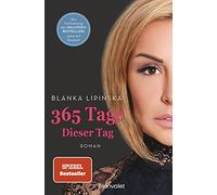 365 Tage - Dieser Tag: Roman - Das Buch zum NETFLIX-Blockbuster »365 Days - Dieser Tag«: 2