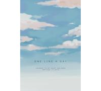 365 Tage Journal - One Line a Day: Tagebuch, Achtsamkeitsbuch in A5+ (9x6 in) als Geschenk an sich oder andere