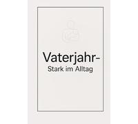 365 Tage Wohlbefinden: Ein Jahr für Körper, Geist und innere Balance