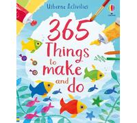 LIbri UK/US Fiona Watt - 365 Things To Make And Do