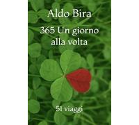 365 Un giorno alla volta: 51 viaggi