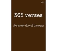 365 verses for every day of the year: Christian Bible study journal vol. 2