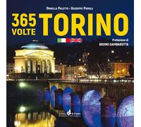 365 volte Torino. Ediz. italiana e inglese