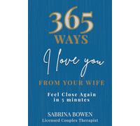 365 Ways I Love You From Your Wife: A 5 Minute Guided Journal