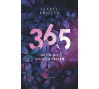 365 - Wenn die Masken fallen