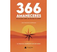 366 amaneceres. Reflexiones sobre un proceso de cambio