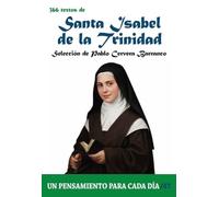 366 textos de Santa Isabel de la Trinidad: 47