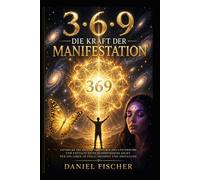 369 Die Macht der Manifestation