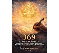 369 - Il Metodo della Manifestazione Scritta
