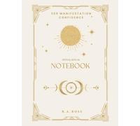 369 Manifestation: Confidence - Initial Ritual Notebook: Self-Belief, Courage, and Intentional Growth