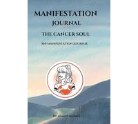 369 Manifestation Journal : Cancer Manifestation Journal: Nurture Your Dreams journal using Affirmations , the law of attraction: Affirm Your Future: A Journey to Success and Fulfillment