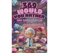 369 Would You Rather Girls Sleepover Edition: Hilarious Slumber Party Games, Screen Free Icebreakers, and Fun Questions for Tween Girls Ages 8-12 to Laugh, Bond, and Make Memories