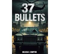 37 Bullets: The Final Hit on the Old One and the Untold Secrets of the Dutch Underworld's Ultimate Betrayal