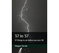 37 in 37: 37 things to do before you turn 38