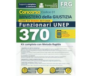 370 funzionari UNEP | Concorso indetto dal Ministero della Giustizia Codice 01 | Kit completo con Metodo Rapido | di FRG
