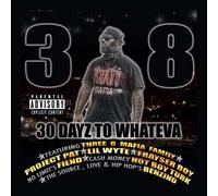 38 30 Dayz To Wheneva (CD)