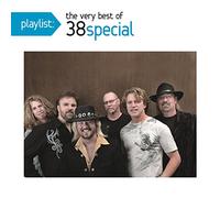38 Special - Playlist: The Very Best Of 38 Special