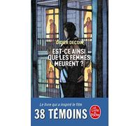 38 Temoins/Est-ce Ainsi Les Femmes Meurent