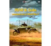 39/40 M. Auto blindate Csaba nella seconda guerra mondiale - Kagero InCombat ...