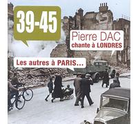 39-45 - Pierre Dac Chante A Londres Les Au