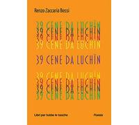 39 cene da Luchìn