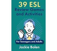 39 ESL Review Games and Activities: For Teenagers and Adults