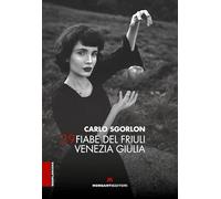 39 fiabe del Friuli Venezia Giulia