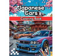 39 Japanese Cars Coloring Book: Sports, classic and modified of japan (JDM) to relax and reduce stress in home