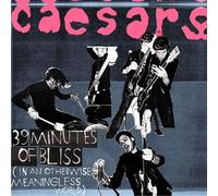 39 Minutes of Bliss (In an Otherwise Meaningless World) by Caesars