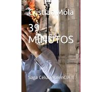 39 MINUTOS: Saga Célula ValenCIA II: 2