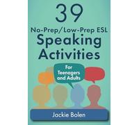 Jackie Bolen 39 No-Prep/Low-Prep ESL Speaking Activities (Tascabile)