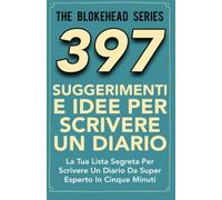 397 Suggerimenti E Idee Per Scrivere Un Diario