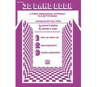 3D Band Book: Bass (Tuba): A Three-Dimensional Approach to a Better Band