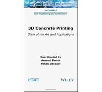 3D Concrete Printing: State of the Art and Applications