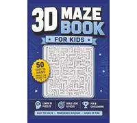 3D Maze Book For Kids: 50 Easy to Medium 3D Mazes for Ages 6-12 | Single-Sided Brain Puzzles with Solutions | Fun Logic & Problem-Solving Activities
