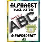 3D PAPERCRAFT ALPHABET BLACK SMALL LETTERS: 3D origami templates to cut out and assemble | Paper decoration | 4,5 Inch / 11 cm | A-Z Letters | DIY 3D ... | 3D model paper DIY | Letter templates
