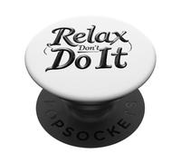 3D Relax Don't Do It Ispirato Retro anni '80 As Don't Do PopSockets PopGrip Adesivo