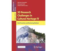 3d Research Challenges in Cultural Heritage IV: Risk Prevention and Monitoring Methods: 13577