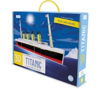 3D Titanic. The History of the Titanic. Travel, Learn and Explore. Ediz. a colori. Con modellino 3D