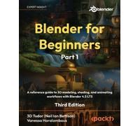3D Tudor (Neil Ian Bettison) Vanessa Harala Blender for Beginners P (Tascabile)